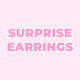 Surprise Earrings - EVRYJEWELS